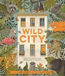 Wild City - Ben Hoare - 9781529062328