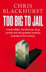 Too Big to Jail - Chris Blackhurst - 9781529065046