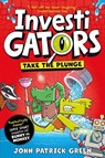 Investigators: Take the Plunge - John Patrick Green - 9781529066067