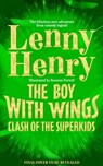 The Boy With Wings: Clash of the Superkids - Lenny Henry - 9781529067910