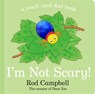 I'm Not Scary! - Rod Campbell - 9781529074659