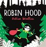 Robin Hood - Bethan Woollvin - 9781529078312