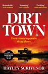 Dirt Town - Hayley Scrivenor - 9781529080292