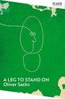 A Leg to Stand On - Oliver Sacks - 9781529087420