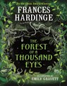 The Forest of a Thousand Eyes - Frances Hardinge - 9781529090802
