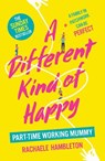A Different Kind of Happy - Rachaele Hambleton - 9781529105193