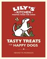 Tasty Treats for Happy Dogs - Henrietta Morrison - 9781529105506