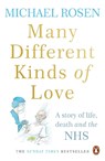 Many Different Kinds of Love - Michael Rosen - 9781529109467
