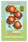 The Green Barbecue - Rukmini Iyer - 9781529110272