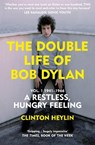 The Double Life of Bob Dylan Vol. 1 - Clinton Heylin - 9781529111590