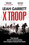X Troop - Leah Garrett - 9781529111613
