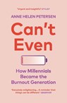 Can't Even - Anne Helen Petersen - 9781529112283