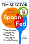 Spoon-Fed - Tim Spector - 9781529112733