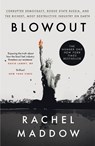 Blowout - Rachel Maddow - 9781529113204