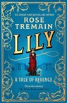 Lily - Rose Tremain - 9781529115178