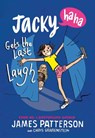 Jacky Ha-Ha Gets the Last Laugh - James Patterson - 9781529120462