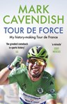 Tour de Force - CAVENDISH,  Mark - 9781529149470