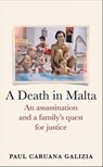 A Death in Malta - Paul Caruana Galizia - 9781529151565