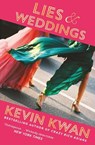 Lies and Weddings - Kevin Kwan - 9781529152852