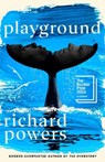 Playground - Richard Powers - 9781529154320