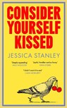 Consider Yourself Kissed - Jessica Stanley - 9781529154757