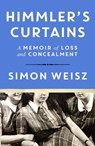 Himmler’s Curtains - Simon Weisz - 9781529154849