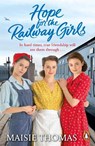 Hope for the Railway Girls - Maisie Thomas - 9781529156942