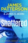 Shattered - PATTERSON,  James - 9781529158359