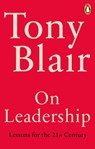 On Leadership - Tony Blair - 9781529158892