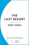 The Last Resort - Heidi Perks - 9781529159561