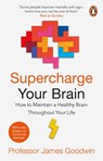 Supercharge Your Brain - James Goodwin - 9781529176308