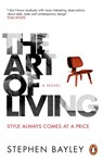 The Art of Living - Stephen Bayley - 9781529176896