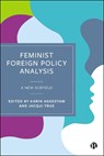 Feminist Foreign Policy Analysis - Fiona Robinson - 9781529239478