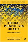 Critical Perspectives on NATO - Irene Fellin - 9781529248326