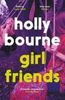 Girl Friends - Holly Bourne - 9781529301618