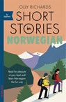 Short Stories in Norwegian for Beginners - Olly Richards - 9781529302592