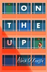 On The Up - Alice O'Keeffe - 9781529303360