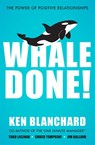 Whale Done! - Ken Blanchard - 9781529309386