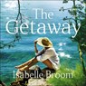 The Getaway - Isabelle Broom - 9781529325140
