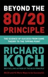 Beyond the 80/20 Principle - Richard Koch - 9781529331448