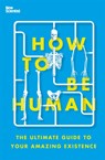 How to Be Human - New Scientist - 9781529334029