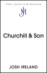 Churchill & Son - Josh Ireland - 9781529337754