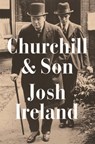 Churchill & Son - Josh Ireland - 9781529337792