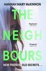 The Neighbours - Hannah Mary McKinnon - 9781529338973