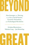 Beyond Great - Arindam Bhattacharya ; Nikolaus Lang ; Jim Hemerling - 9781529341409