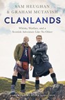 Clanlands - Sam Heughan ; Graham McTavish - 9781529342024
