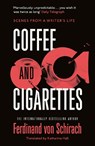 Coffee and Cigarettes - Ferdinand von Schirach - 9781529345735