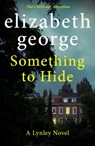 Something to Hide - Elizabeth George - 9781529346572