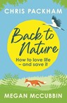 Back to Nature - Chris Packham ; Megan McCubbin - 9781529350418