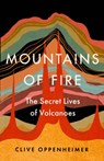 Mountains of Fire - Clive Oppenheimer - 9781529351095